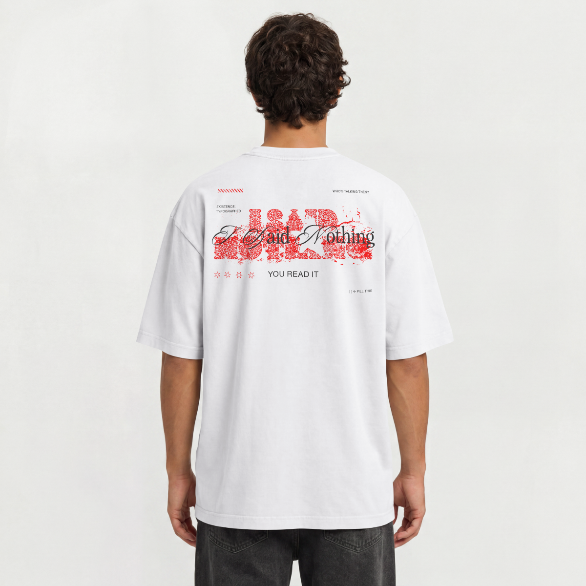 Camiseta I Said Nothing