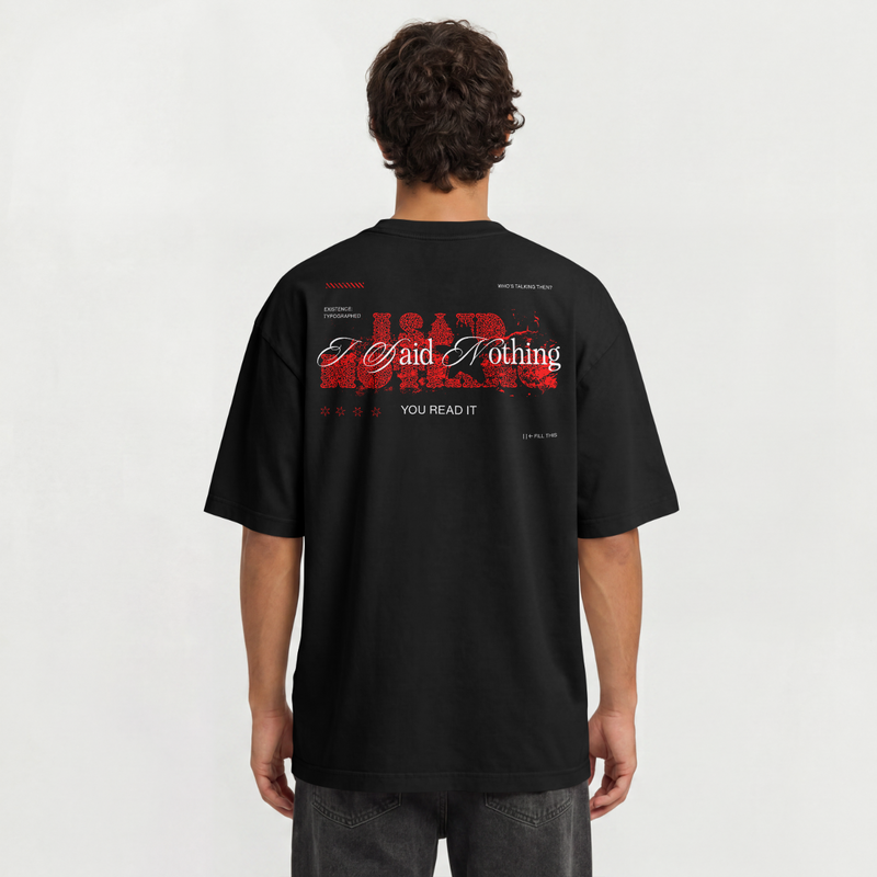 Camiseta I Said Nothing — detalhe